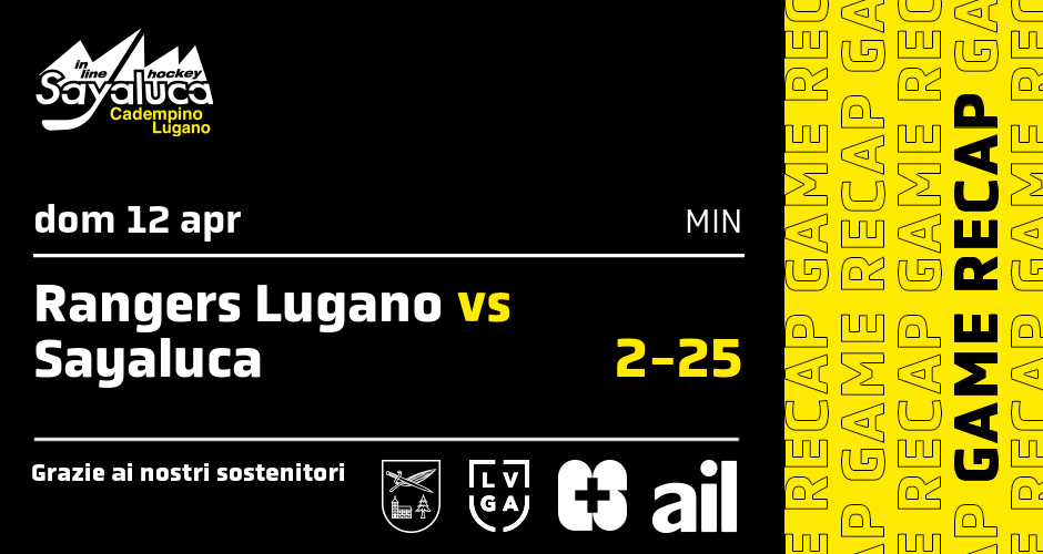 Rangers Lugano vs Sayaluca